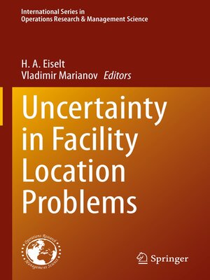cover image of Uncertainty in Facility Location Problems